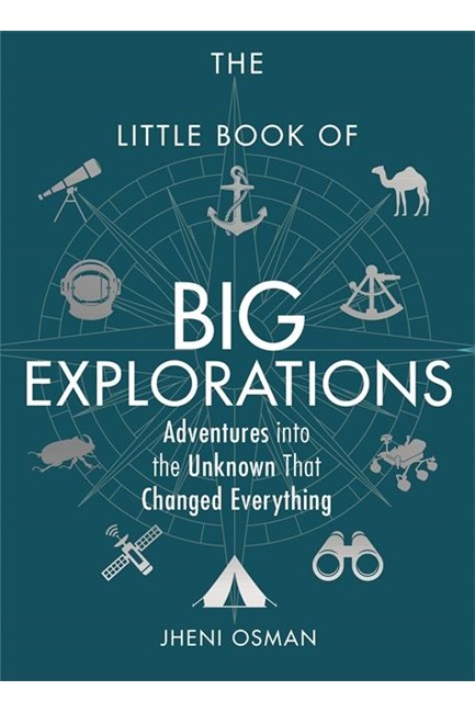 THE LITTLE BOOK OF BIG EXPLORATIONS