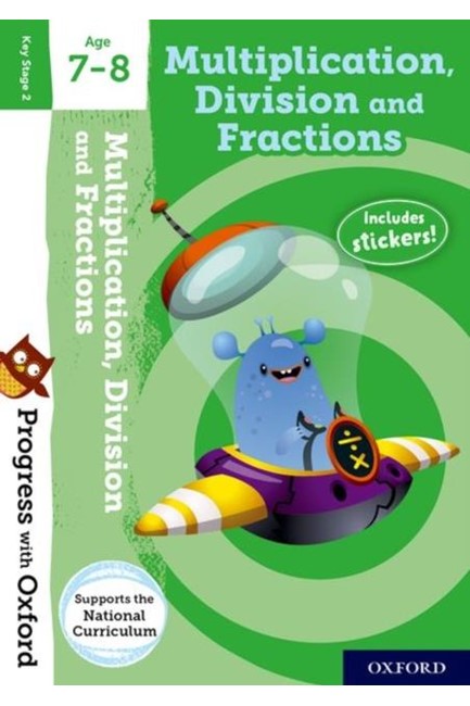 PROGRESS WITH OXFORD- MULTIPLICATION,DIVISION AND FRACTIONS AGE 7-8