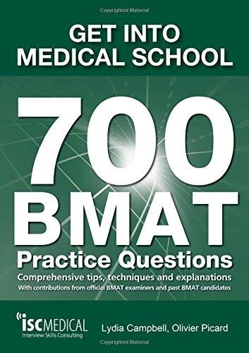 GET INTO MEDICAL SCHOOL - 700 BMAT PRACTICE QUESTIONS