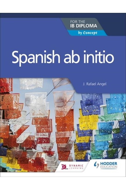 SPANISH AB INITIO FOR THE IB DIPLOMA BY CONCEPT