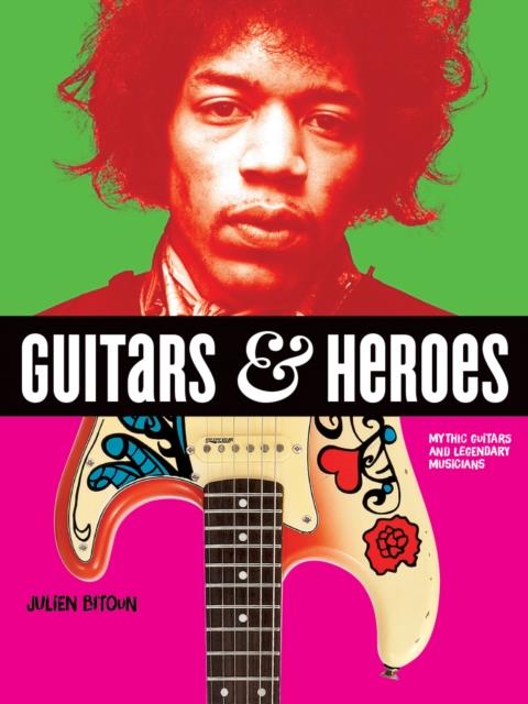 GUITARS AND HEROES