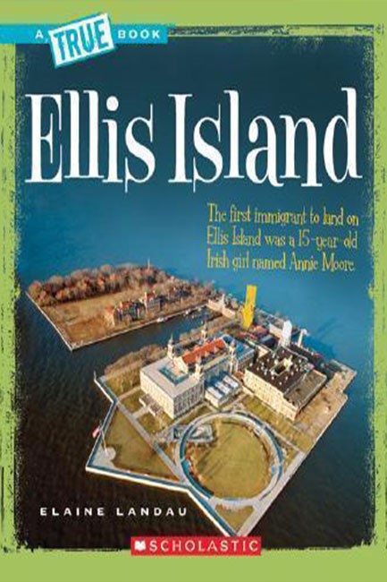 ELLIS ISLAND-A TRUE BOOK