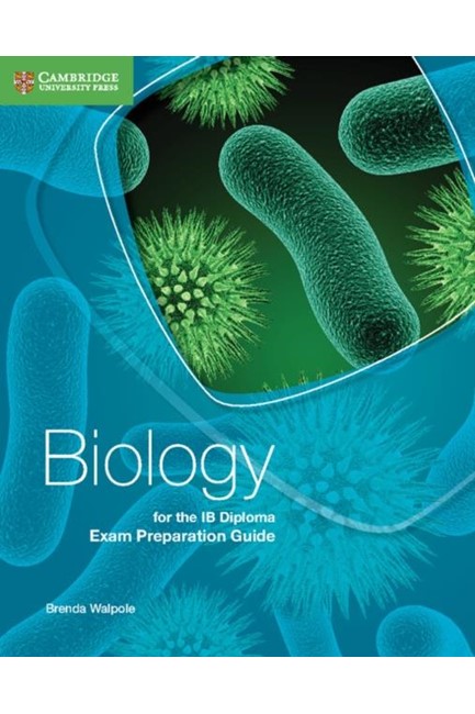 BIOLOGY FOR THE IB DIPLOMA-EXAM PREPARATION GUIDE