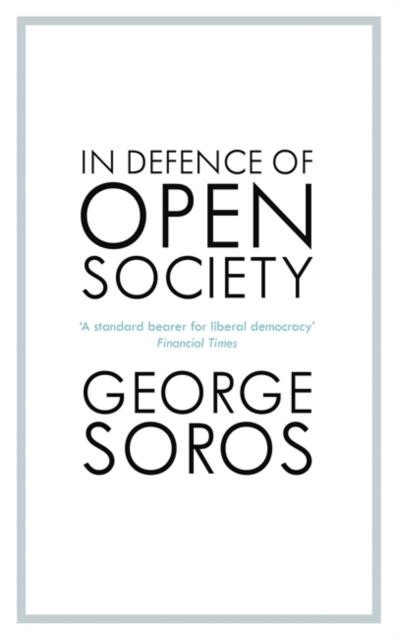 IN DEFENSE OF OPEN SOCIETY