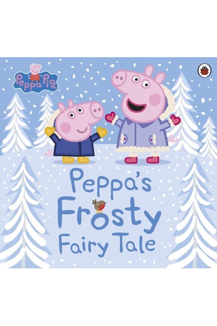 PEPPA PIG: PEPPA'S FROSTY FAIRY TALE