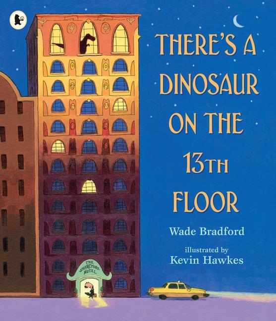 THERE'S A DINOSAUR ON THE 13TH FLOOR