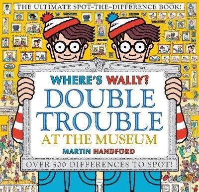 WHERE'S WALLY? DOUBLE TROUBLE AT THE MUSEUM
