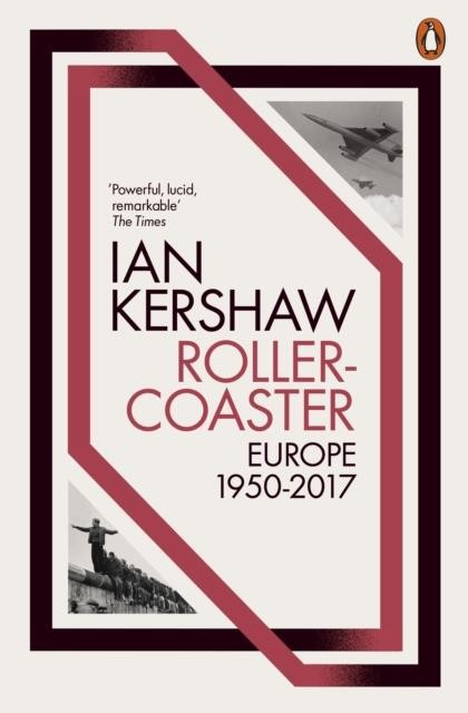 ROLLER-COASTER : EUROPE, 1950-2017