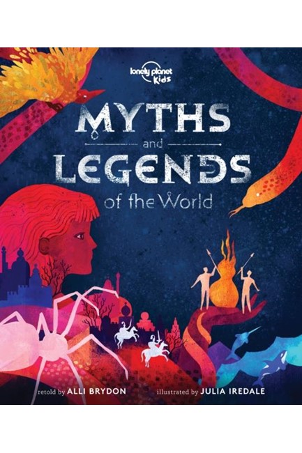 MYTHS AND LEGENDS OF THE WORLD