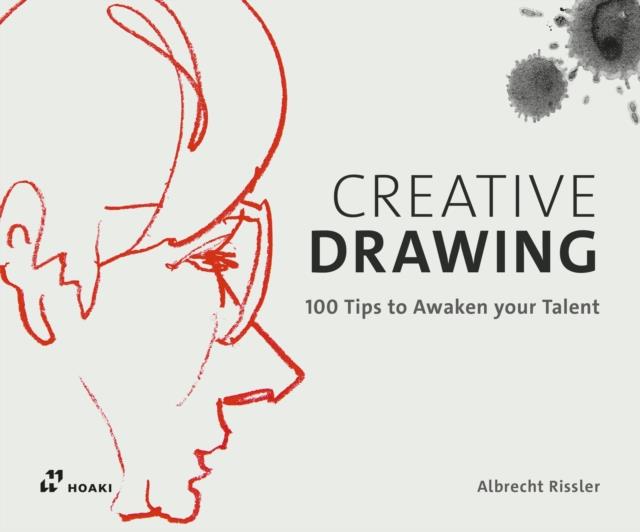 CREATIVE DRAWING-100 TIPS TO EXPAND YOUR TALENT