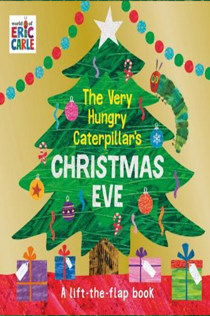 THE VERY HUNGRY CATERPILLAR'S CHRISTMAS EVE