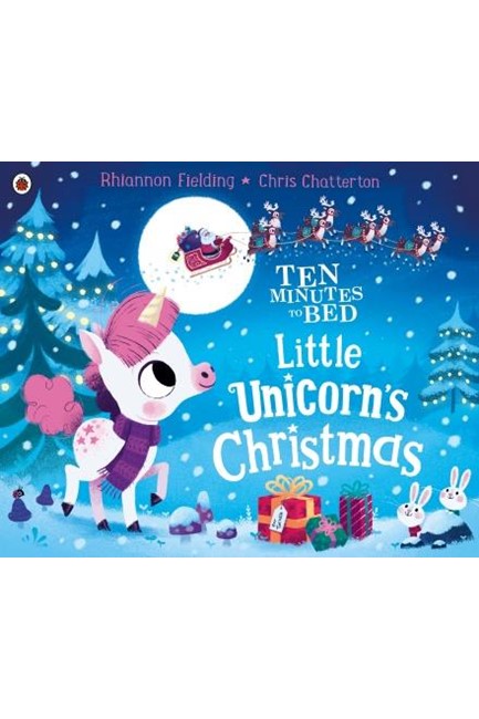 TEN MINUTES TO BED-LITTLE UNICORN'S CHRISTMAS