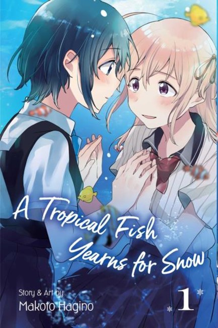 A TROPICAL FISH YEARNS FOR SNOW, VOL. 1