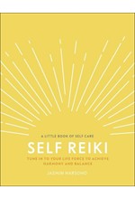 A LITTLE BOOK OF SELF CARE-SELF REIKI