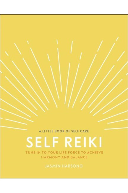 A LITTLE BOOK OF SELF CARE-SELF REIKI