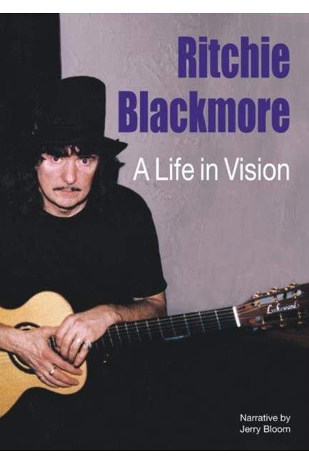 RITCHIE BLACKMORE-A LIFE IN VISION