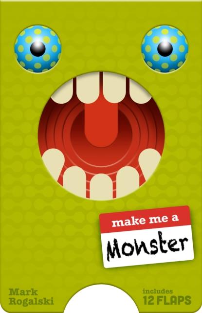 MAKE ME A MONSTER