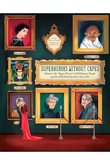 SUPERHEROES WITHOUT CAPES : DISCOVER THE 