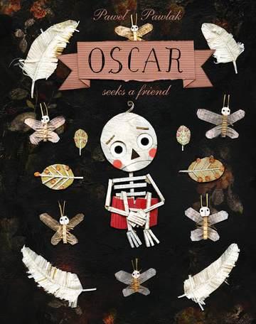OSKAR SEEKS A FRIEND
