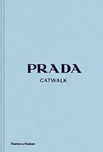 PRADA CATWALK : THE COMPLETE  COLLECTIONS