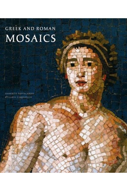 GREEK AND ROMAN MOSAICS