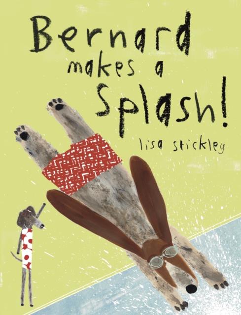 BERNARD MAKES A SPLASH
