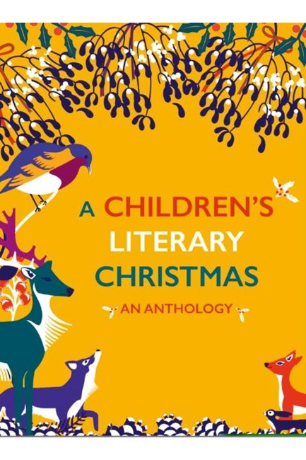 A CHILDREN'S LITERARY CHRISTMAS-AN ANTHOLOGY