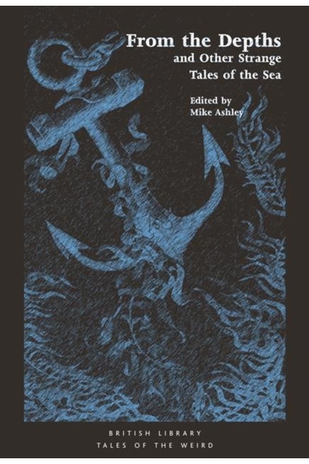 FROM THE DEPTHS AND OTHER STRANGE TALES OF THE SEA