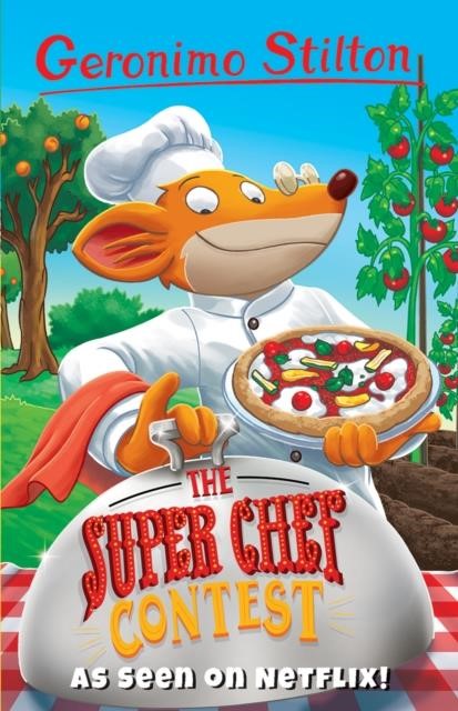 GERONIMO STILTON-THE SUPER CHEF CONTEST