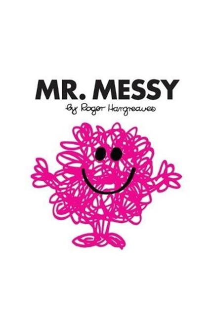 MR.MESSY