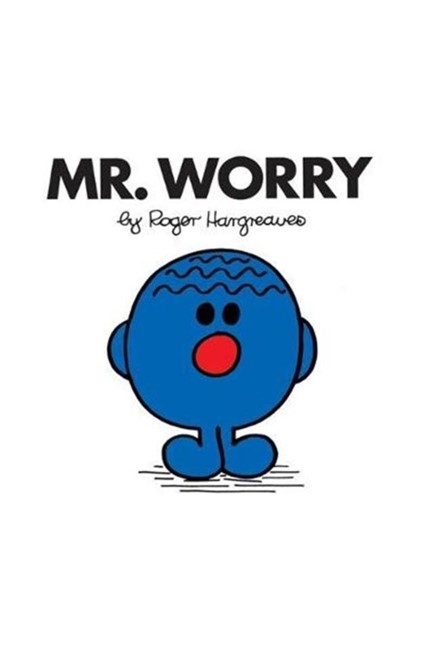 MR.WORRY