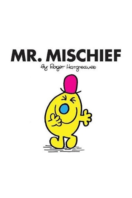 MR.MISCHIEF