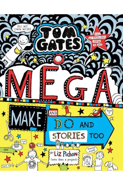 TOM GATES 16-MEGA MAKE AND DO (AND STORIES TOO)