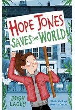 HOPE JONES SAVES THE WORLD