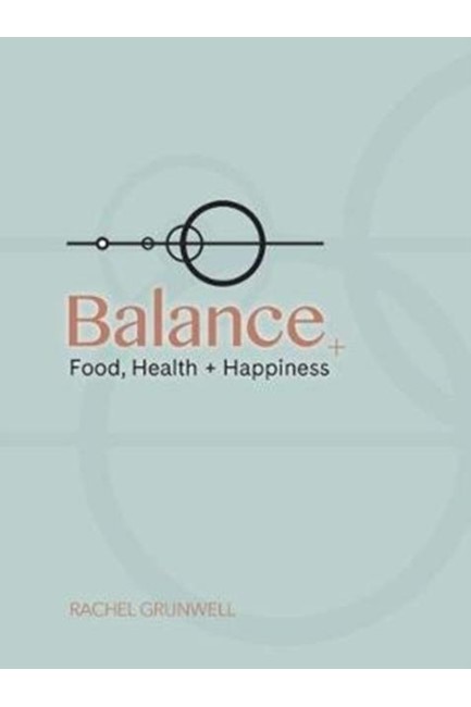 BALANCE-FOOD HEALTH HAPPINESS