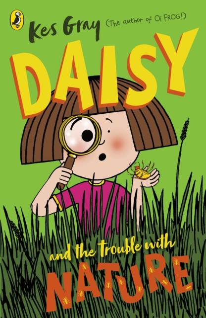 DAISY AND THE TROUBLE WITH NATURE