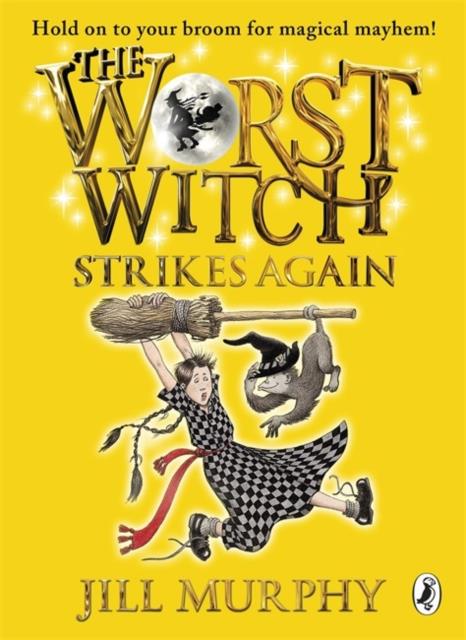 THE WORST WITCH STRIKES AGAIN