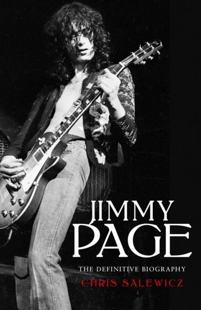 JIMMY PAGE-THE DEFINITIVE BIOGRAPHY