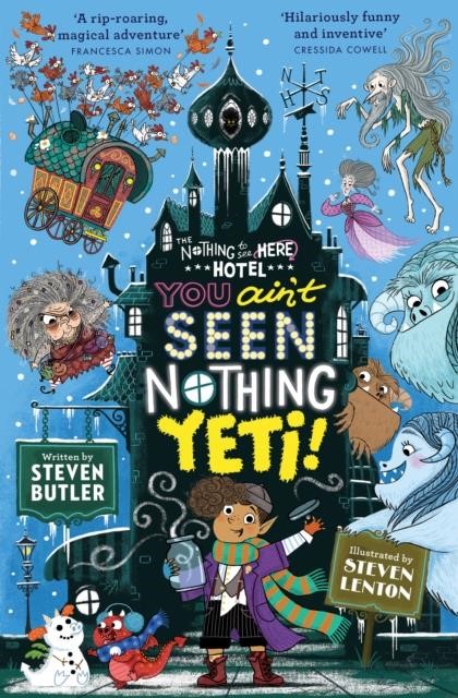 YOU AIN'T SEEN NOTHING YETI!