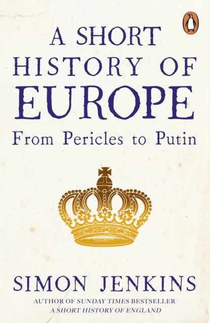 A SHORT HISTORY OF EUROPE PB
