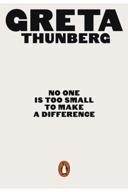NO ONE IS TOO SMALL TO MAKE A DIFFERENCE