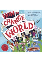 HOW TO CHANGE THE WORLD