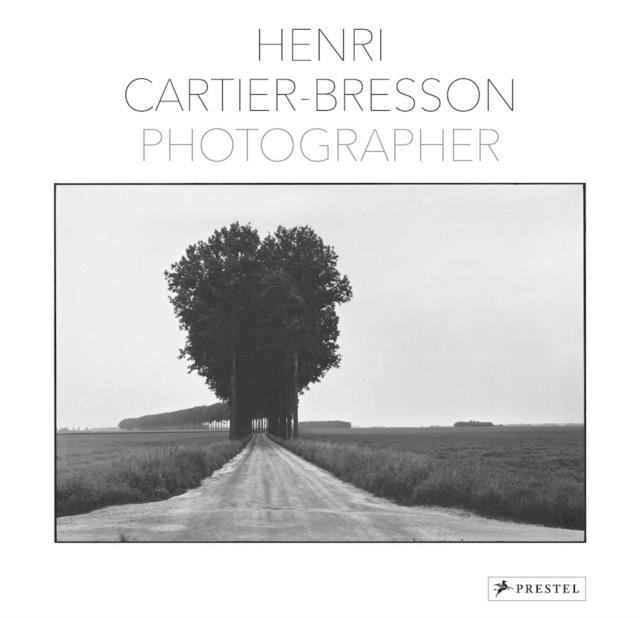 HENRI CARTIER-BRESSON: PHOTOGRAPHER