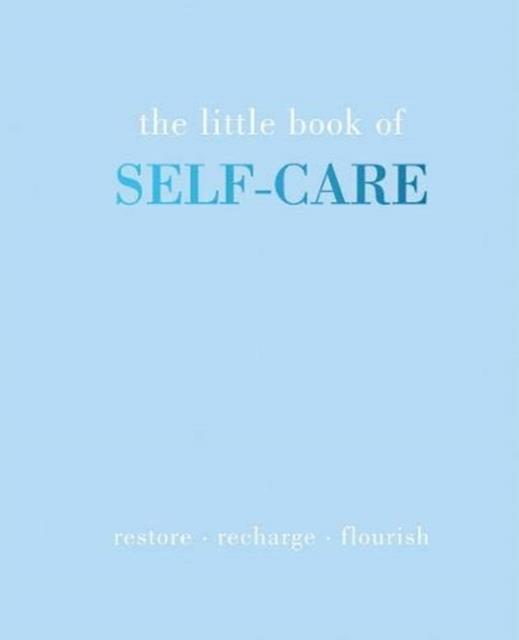 THE LITTLE BOOK OF SELF CARE