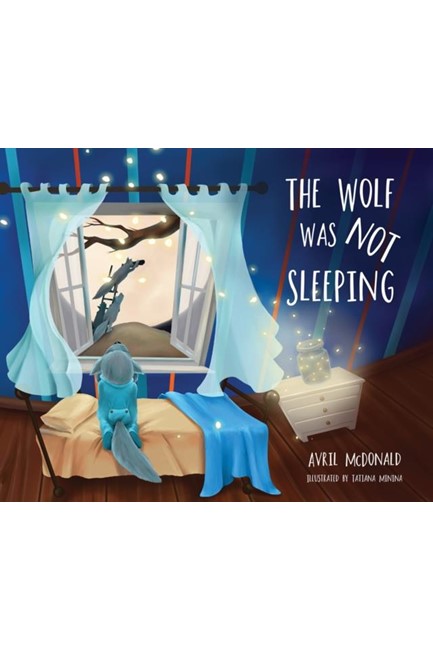 THE WOLF WAS NOT SLEEPING