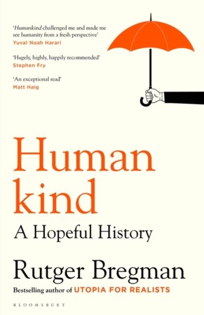 HUMANKIND : A HOPEFUL HISTORY
