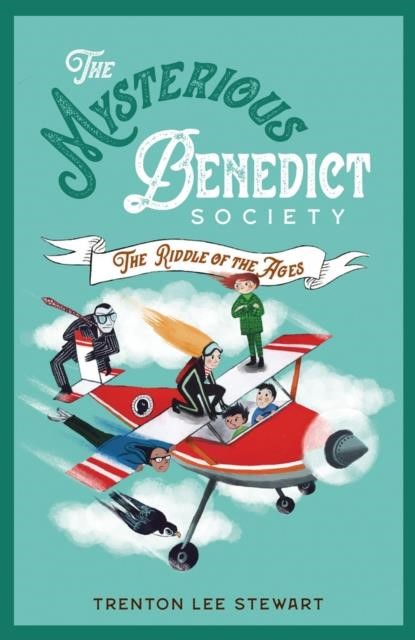 THE MYSTERIOUS BENEDICT SOCIETY AND THE RIDDLE OF THE AGES