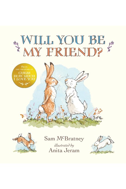 WILL YOU BE MY FRIEND? HB