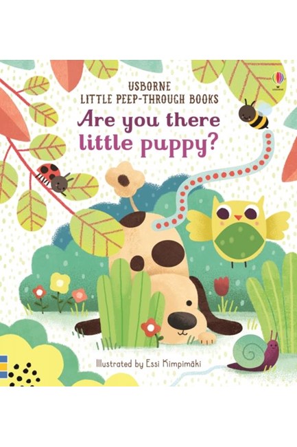 ARE YOU THERE LITTLE PUPPY?LITTLE PEEP THROUGH