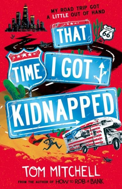 THAT TIME I GOT KIDNAPPED